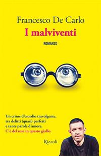 I malviventi