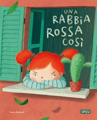 Una rabbia rossa cosi