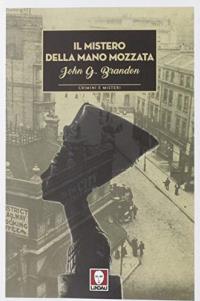 Il mistero della mano mozzata