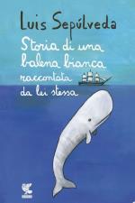 Storia di una balena bianca raccontata da lei stessa