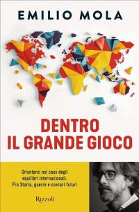 Dentro il grande gioco