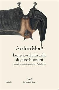 Lucrezio e il pipistrello dagli occhi azzurri