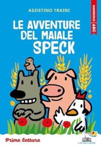 Le avventure del maiale Speck