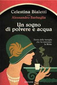 Un sogno di polvere e acqua