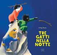 Tre gatti nella notte