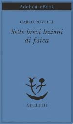 Sette brevi lezioni di fisica