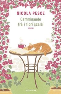 Camminando tra i fiori scalzi