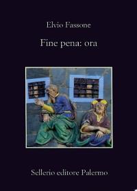 Fine pena ora - Elvio Fassone