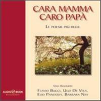 Cara mamma caro papà