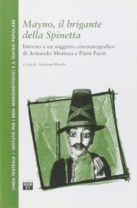 Mayno, il brigante della Spinetta