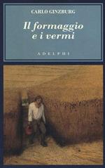 Il formaggio e i vermi
