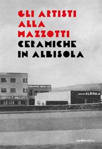 Gli artisti alla Mazzotti