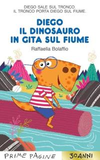 Diego il dinosauro in gita sul fiume