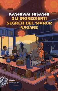 Gli ingredienti segreti del signor Nagare