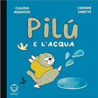 Pilù e l'acqua