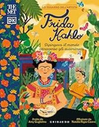 Frida Kahlo dipingeva il mondo attraverso gli autoritratti