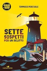 Sette sospetti per un delitto