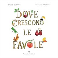 Dove crescono le favole