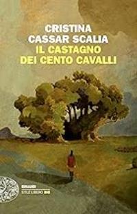 Il  castagno dei cento cavalli