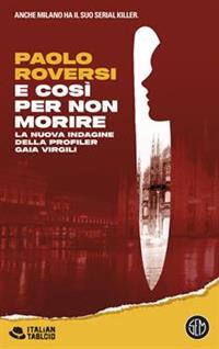 E così per non morire