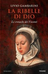La ribelle di Dio