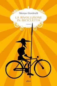 La rivoluzione in bicicletta