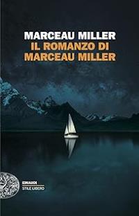 Il romanzo di Marceau Miller