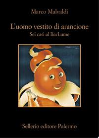 L'uomo vestito di arancione