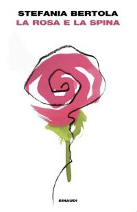 La rosa e la spina