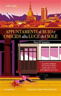 Appuntamenti al buio e omicidi alla luce del sole