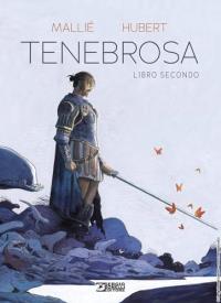 Tenebrosa. Volume secondo
