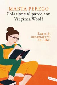 COLAZIONE AL PARCO CON VIRGINIA WOOLF