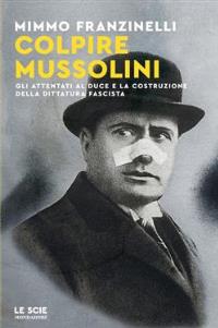 Colpire Mussolini