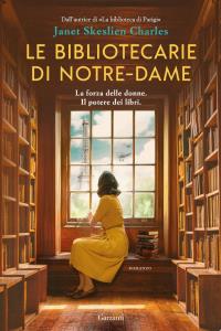 LE BIBLIOTACARIE DI NOTRE - DAME