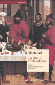 La fame e l'abbondanza