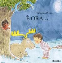 È ora...