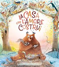 La casa che l'amore costruì