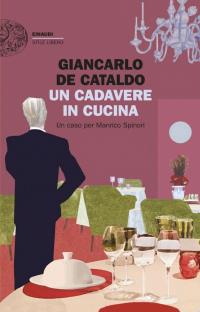 Un  cadavere in cucina - un caso per Manrico Spinori