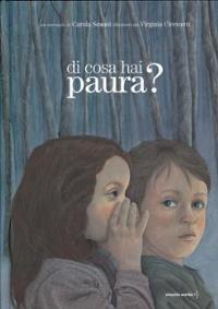 Di cosa hai paura?