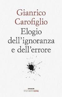 Elogio dell'ignoranza e dell'errore