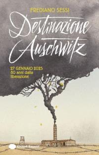 Destinazione Auschwitz