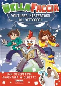 Youtuber misterioso all'attacco!
