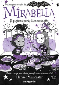 Mirabella. Il pigiama party di mezzanotte
