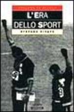 L'era dello sport