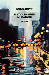 Ti voglio bene, mi manchi