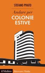 Andare per colonie estive