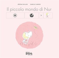 Il piccolo mondo di Nur