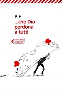 ...che Dio perdona a tutti