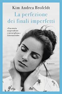 La perfezione dei finali imperfetti