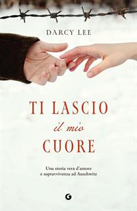Ti lascio il mio cuore